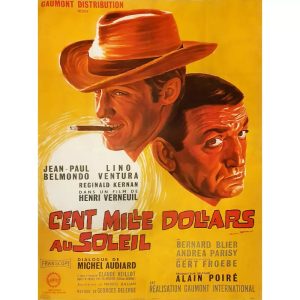 affiche cent mille dollars au soleil
