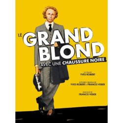 affiche du film le grand blond avec une chaussure noire