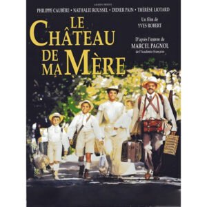 le chateau de ma mere affiche