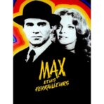 max et les ferrailleurs affiche