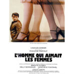 affiche l'homme qui aimait les femmes