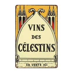plaque publicitaire vin des celestins